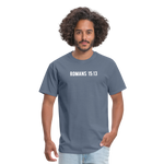 Romans 15:13 Unisex Classic T-Shirt - denim
