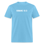 Romans 15:13 Unisex Classic T-Shirt - aquatic blue