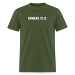 Romans 15:13 Unisex Classic T-Shirt - military green