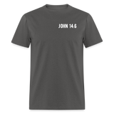 John 14:6 Unisex Classic T-Shirt - charcoal