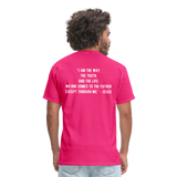 John 14:6 Unisex Classic T-Shirt - fuchsia