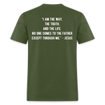 John 14:6 Unisex Classic T-Shirt - military green