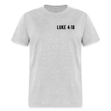 Luke 4:18 Unisex Classic T-Shirt - heather gray