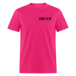 Luke 4:18 Unisex Classic T-Shirt - fuchsia