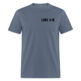 Luke 4:18 Unisex Classic T-Shirt - denim