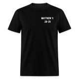 Matthew 11:28-29 Unisex Classic T-Shirt - black