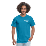 Matthew 11:28-29 Unisex Classic T-Shirt - turquoise