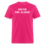 Sound The Alarm Unisex Classic T-Shirt - fuchsia