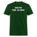 Sound The Alarm Unisex Classic T-Shirt - forest green