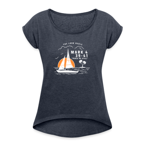 Peace Be Still Women's Roll Cuff T-Shirt - navy heather